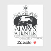 Sticker Supernaturel "Une fois chasseur, toujours chasseur (Feuille)