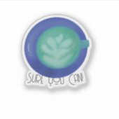 Sticker Sûrement Vous Pouvez (Devant)