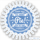 Sticker Surnaturel "Dean Dit Mange Plus De Tarte !" (Devant)