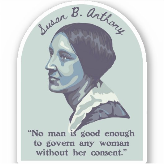Sticker Susan B. Anthony Portrait et Citation (Devant)