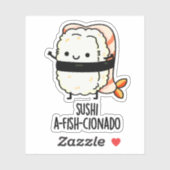 Sticker Sushi A-fish-Cionado Amusant Nourriture Poisson Pu (Feuille)