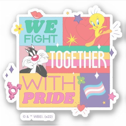 Sticker SYLVESTER™ & TWEETY™| Nous combattons Avec Fierté (Devant)
