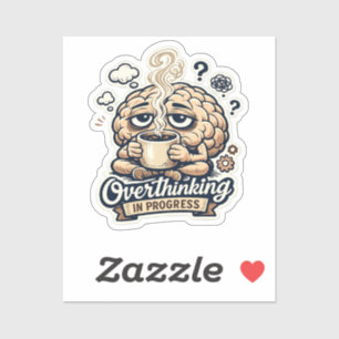 Sticker T-shirt drôle de suranalyse en cours Relatable