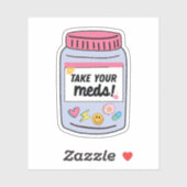 Sticker Take your meds (Feuille)