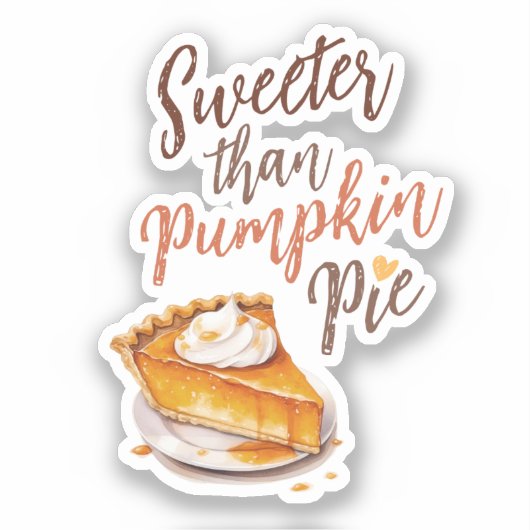 Sticker Tarte plus douce que Citrouille (Recto)