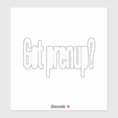 Sticker T'as pris un prup ? (BLANCHE) (Feuille)