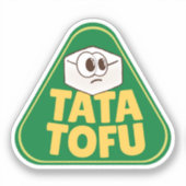 STICKER TATA TOFU CUT ANIME TOFU PUN (Recto)