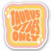 Sticker Taurus Vibes Only, Fille Douce, Horoscope Esthétiq (Devant)