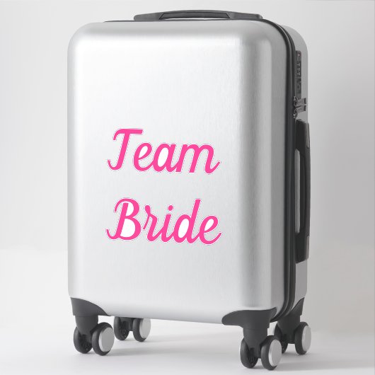 Sticker Team Bride Pink Bride Team Mariage de texte person (Sur valise)