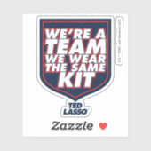 Sticker Ted Lasso | We're A Team Typography Graphic (Feuille)