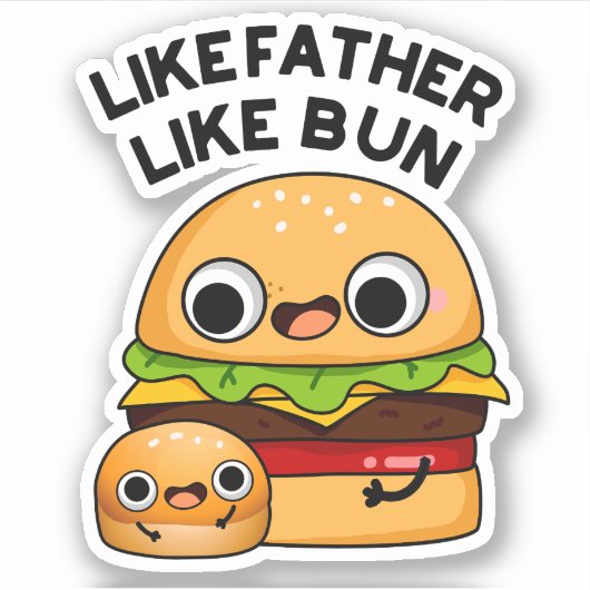 Sticker Tel père, tel petit pain. Blague drôle sur la nour (Devant)