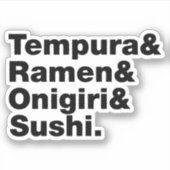 Sticker Tempura & Ramen & Onigiri & Sushi. (Devant)