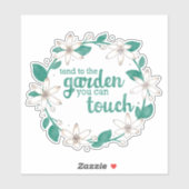 Sticker Tend au jardin vous pouvez atteindre aquarelle fle (Feuille)