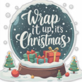 Sticker Terminer C’est Noël Snow Globe Design (Devant)