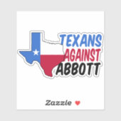 Sticker Texans contre Greg Abbott Texas Démocrate Politiqu (Feuille)
