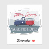 Sticker Texas Roads, ramenez-moi chez moi (Feuille)