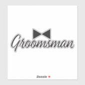 Sticker Texte Groomsman et cravate Bow (Feuille)