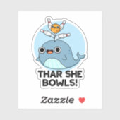 Sticker Thar She Bowls Funny Whale Bowling Pun (Feuille)