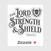 Sticker The Lord is My Strength & Shield Scripture  (Feuille)