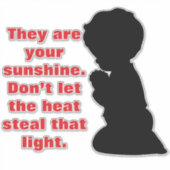 Sticker They Are Your Sunshine” – Gentle Car Safety Remind (Devant)