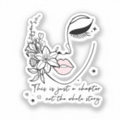 Sticker This is Just a Chapter Positive Quote (Recto)