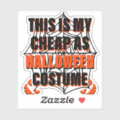 Sticker This Is My Cheap As Halloween Costume - Halloween (Feuille)