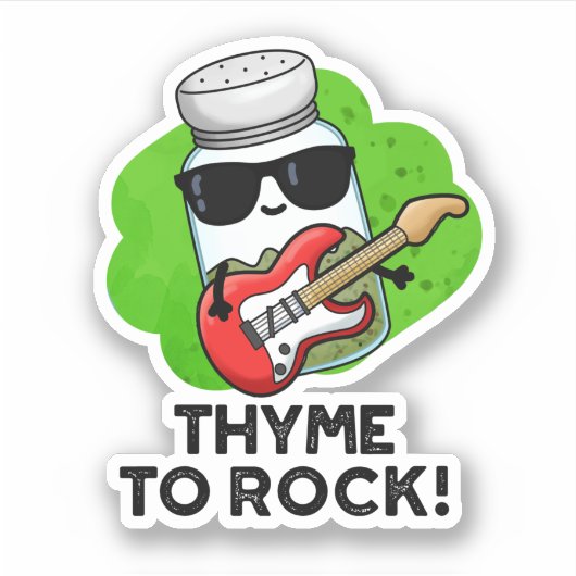Sticker Thyme Pour Rocher Funky Herb Pun (Devant)