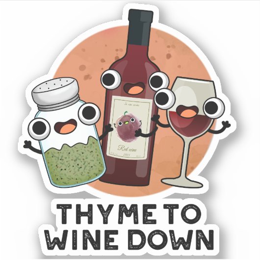 Sticker Thyme Pour Vivre Drôle Chill Pun (Devant)