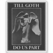 Sticker Till Goth Do Us Part (Devant)