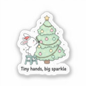 Sticker Tiny Hands Big Sparkle Cute Bunny Christmas (Recto)