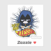 Sticker Titans Ados, allez ! | Raven "Appris Une Leçon" (Feuille)
