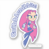 Sticker Titans Ados, partez ! | Starfire "Cribblenibbits!" (Devant)