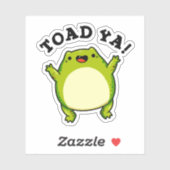 Sticker Toad Ya Funny Frog Pun (Feuille)