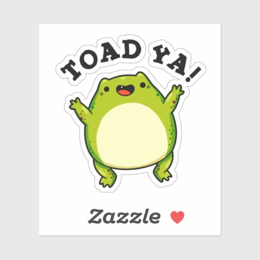 Sticker Toad Ya Funny Frog Pun (Feuille)
