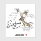Sticker Tom & Jerry "Il est temps de surfer" (Feuille)