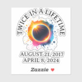 Sticker Total Éclipse Solaire 2024 Deux Fois Dans Une Vie (Feuille)