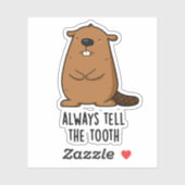 Sticker Toujours Dire À La Dent Positve Animal Beaver Pun (Feuille)