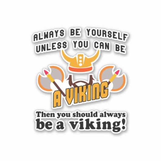 Sticker Toujours être un viking (Devant)