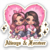 Sticker Toujours & Forever Meilleurs amis filles cadeau (Recto)