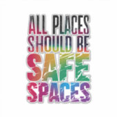 Sticker Tous les lieux devraient être des espaces sûrs Moi (Devant)