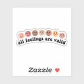 Sticker Tous Les Sentiments Sont Valables, Thérapiste Pour (Feuille)