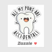 Sticker Tous Mes Puns Sont Acci-Dos Drôle Pun Dent (Feuille)