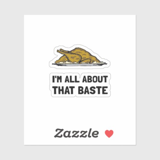 Sticker Tout À Propos De Ce Baste (Feuille)