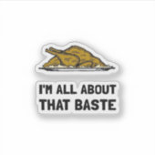 Sticker Tout À Propos De Ce Baste (Devant)