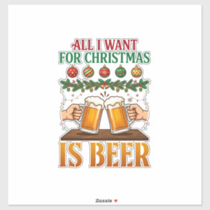 Sticker Tout ce que Noël veut, c'est des mugs à bière Orne