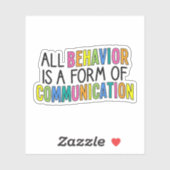 Sticker Tout comportement est une forme de communication,  (Feuille)