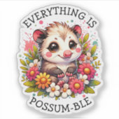 Sticker Tout est Possum-ble | Jeu d'inspiration (Devant)