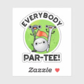 Sticker Tout Le Monde Partee Funny Golf Pun (Feuille)