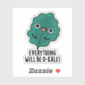 Sticker Tout Sera O-kale Funny Veggie Pun (Feuille)