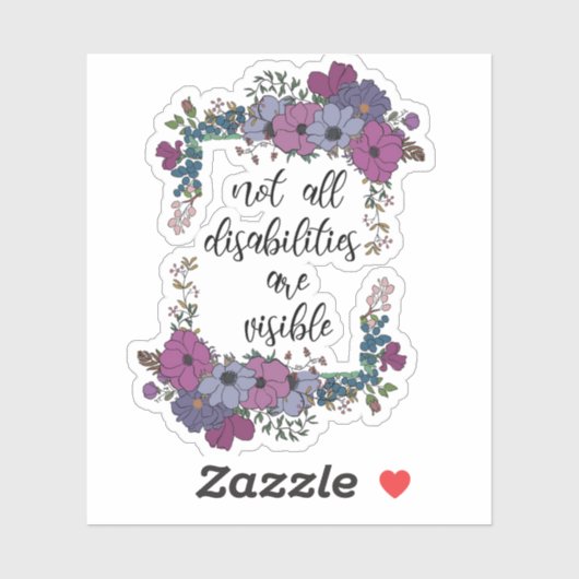 Sticker Toutes les déficiences ne sont pas visibles (Feuille)